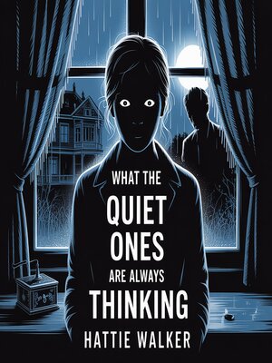cover image of What the quiet ones are always thinking